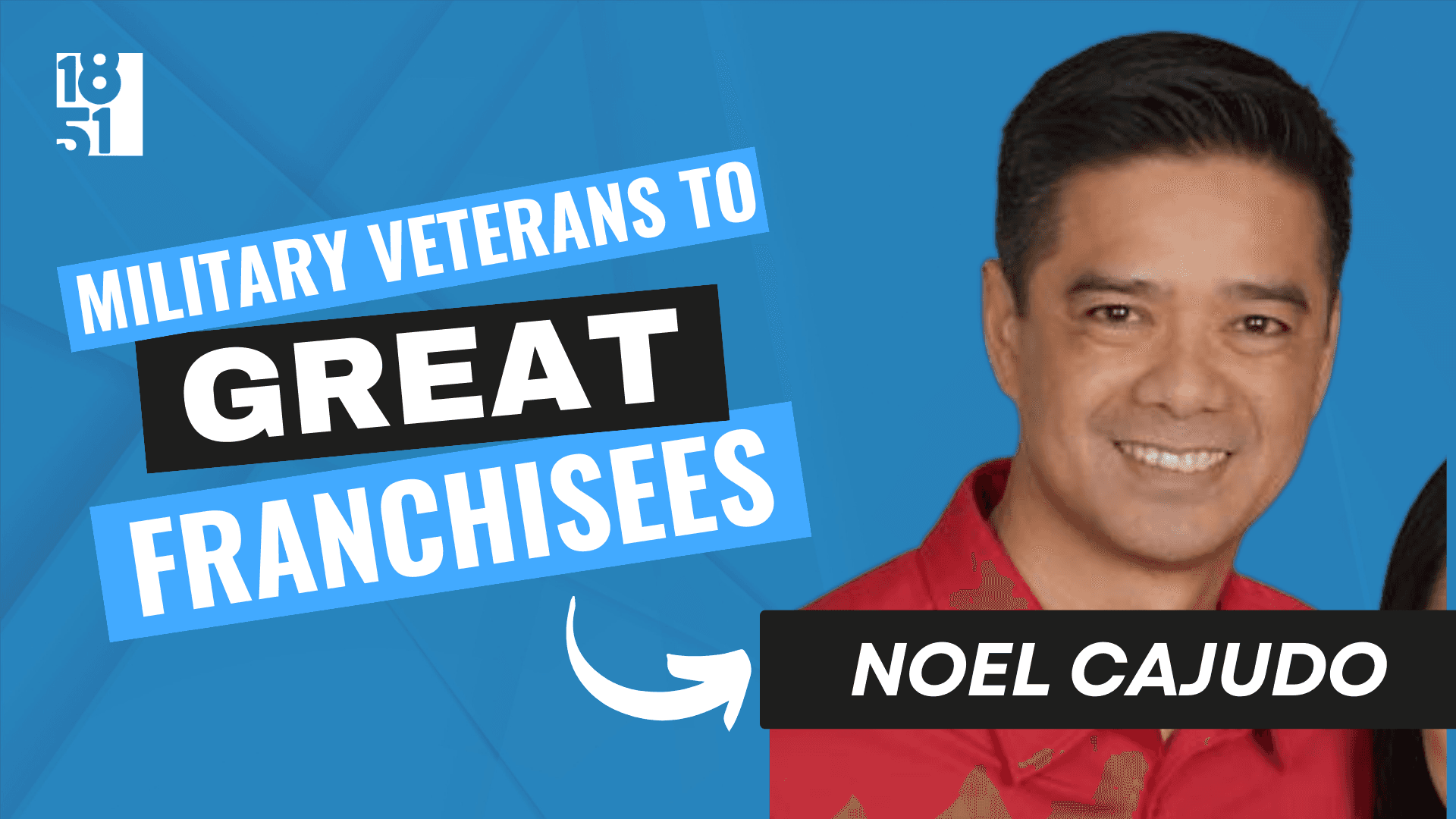 Military Veterans Who Became Great Franchisees: Noel Cajudo, Caring Transitions