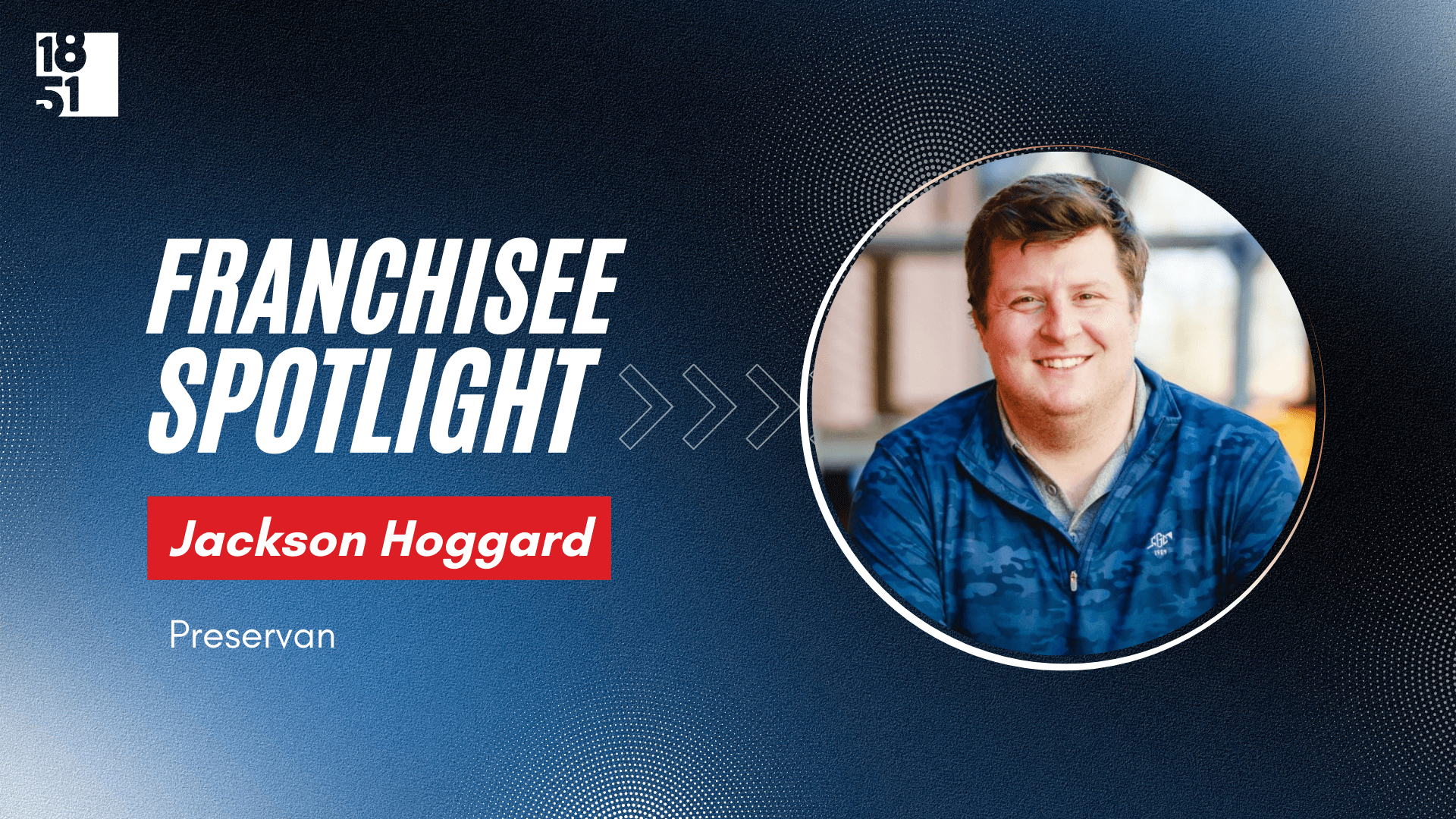 How One Franchisee Expanded a Family Construction Business Across the Southeast with Preservan