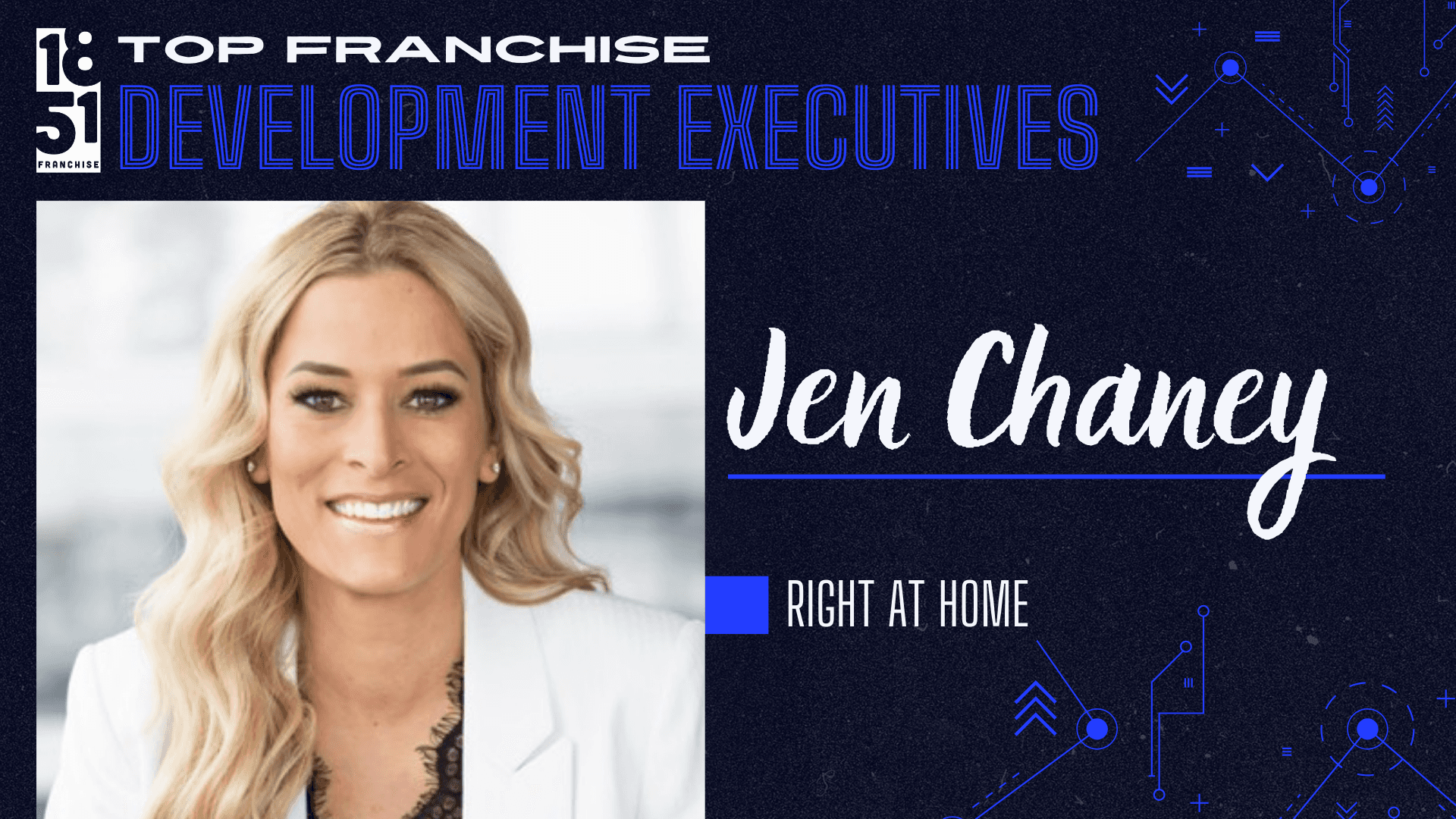 Top Franchise Development Executives of 2026: Jen Chaney, Vice President of Franchise Development, Right at Home