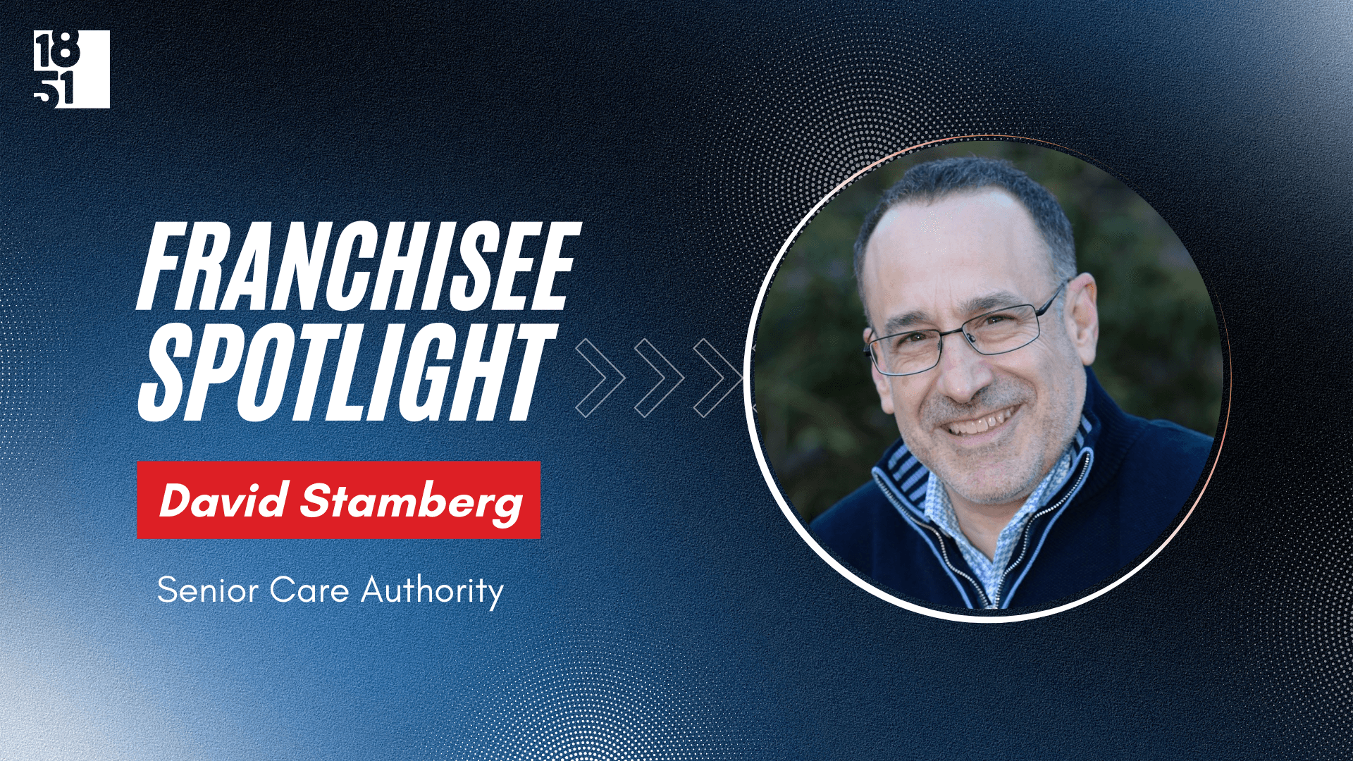From Footwear to Senior Care: How a Pandemic Pivot Brought this Franchisee to Senior Care Authority 