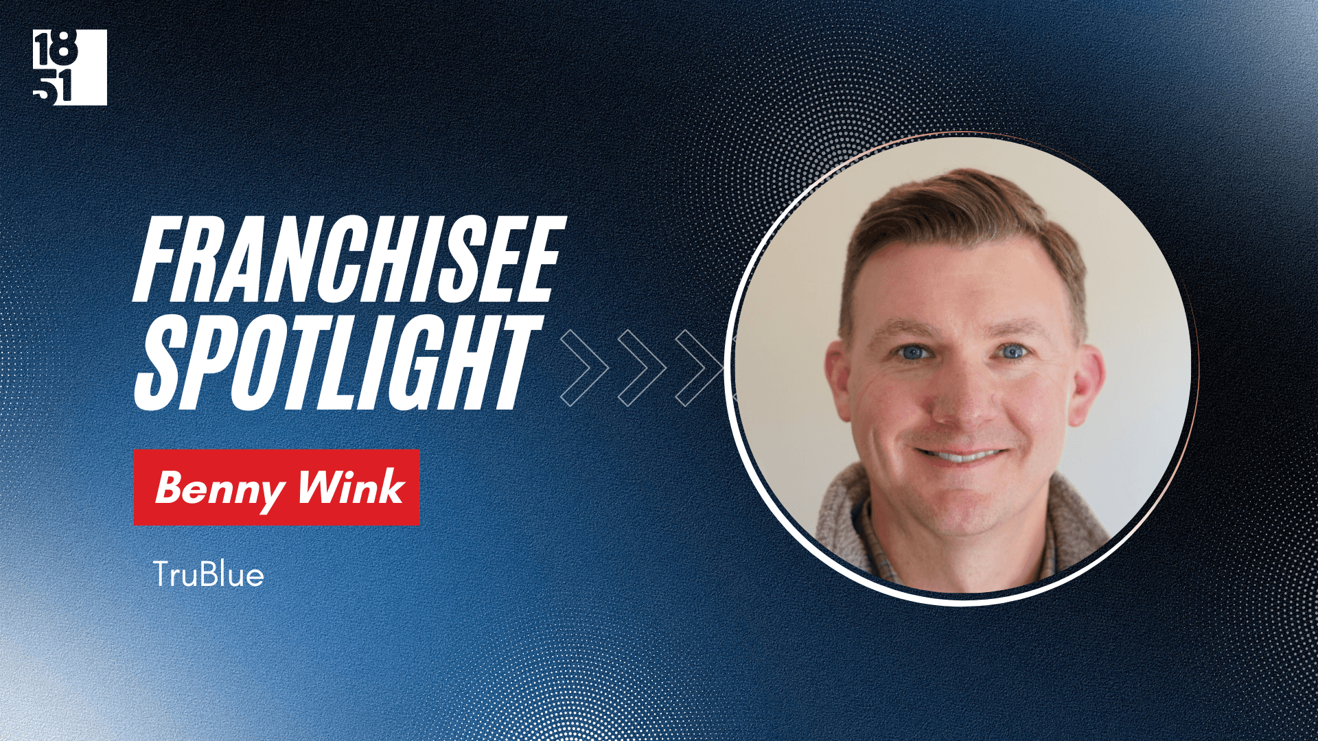 How This Corporate Consultant Found His True Calling with TruBlue Franchising