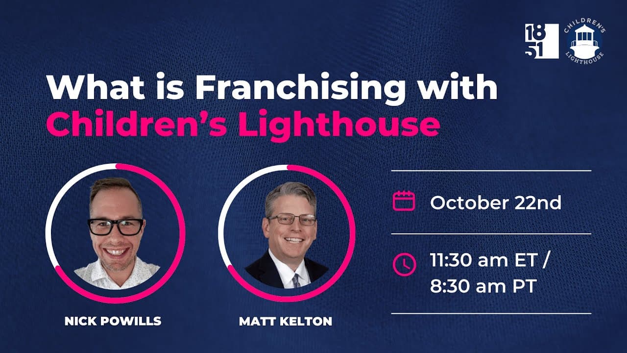 Matt Kelton of Children’s Lighthouse on Franchising Success: Proven Systems and Support
