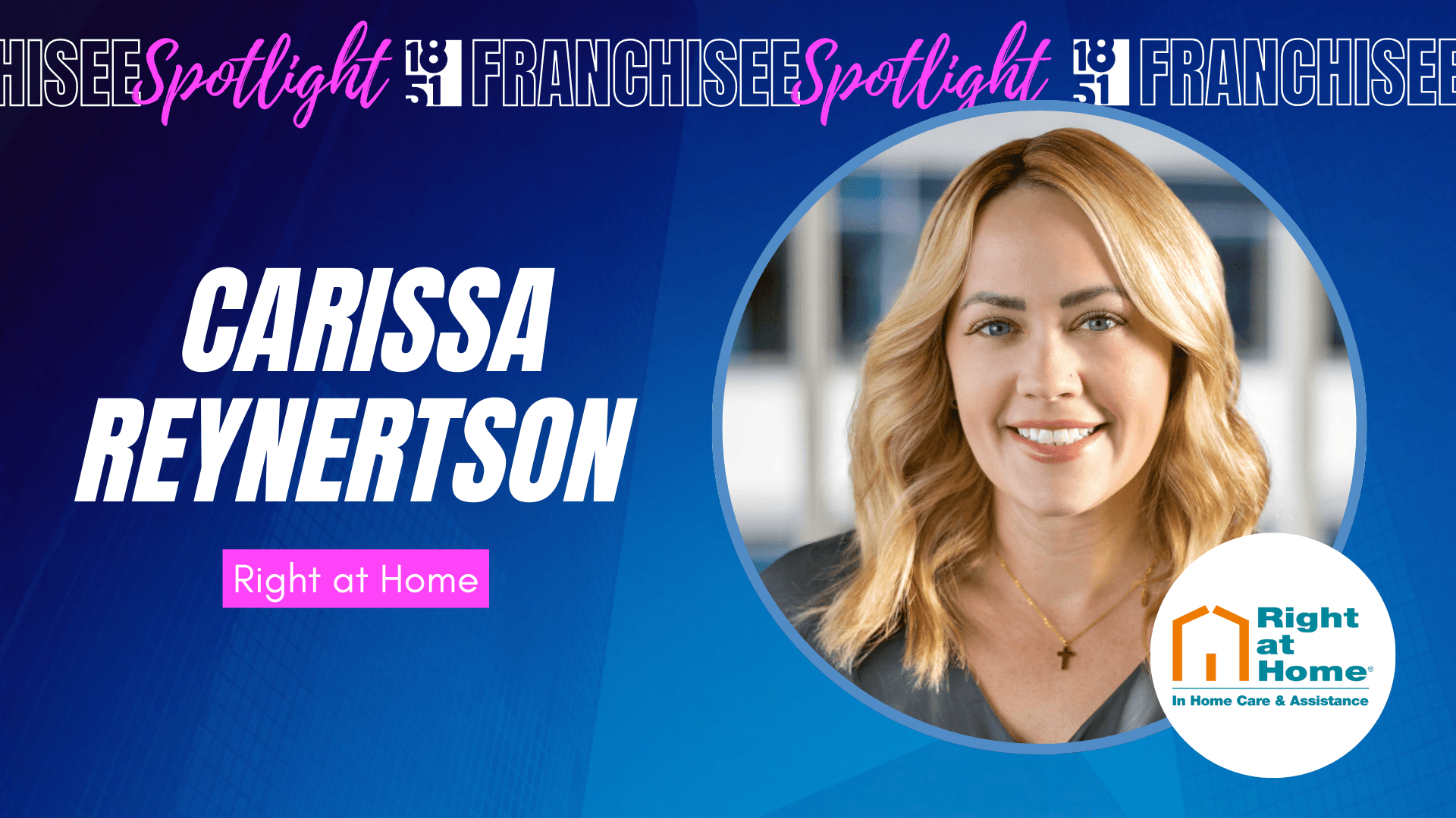 Carissa Reynertson Fulfills Her Passion for Helping Seniors Through Right at Home Franchise in Minnesota