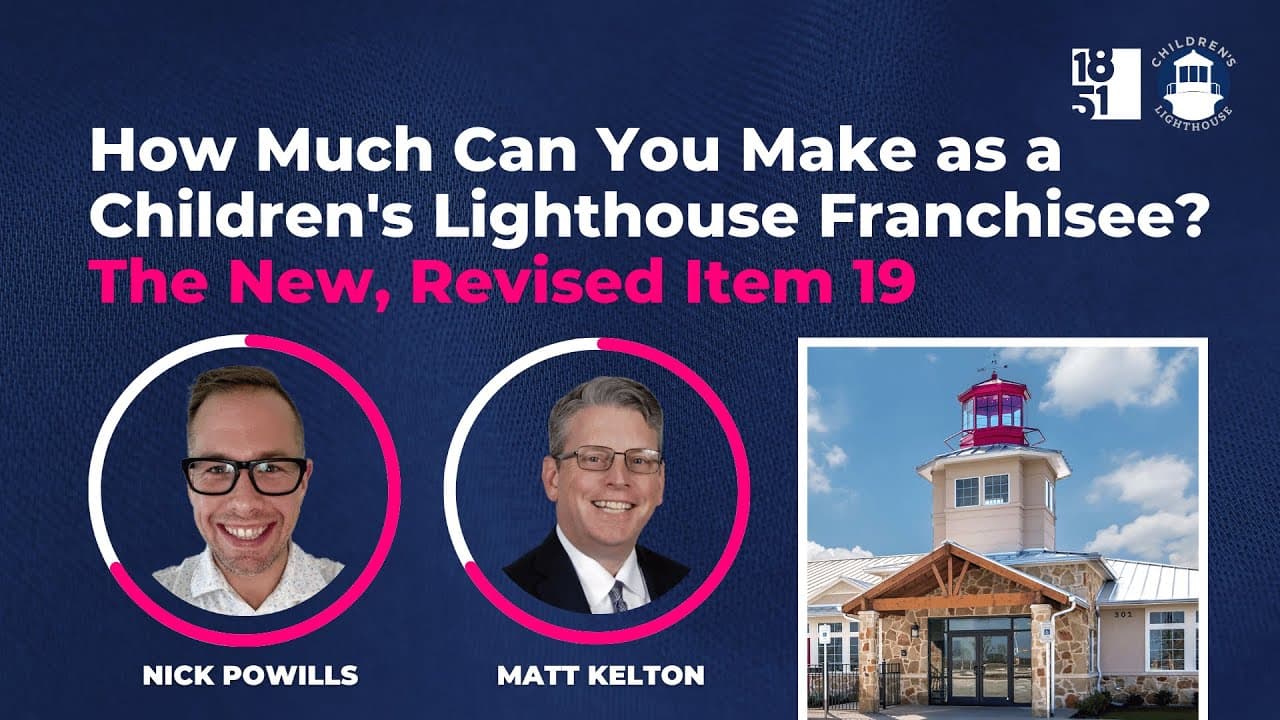 How Much Can You Make as a Children's Lighthouse Franchisee? Unveiling the Revised Item 19