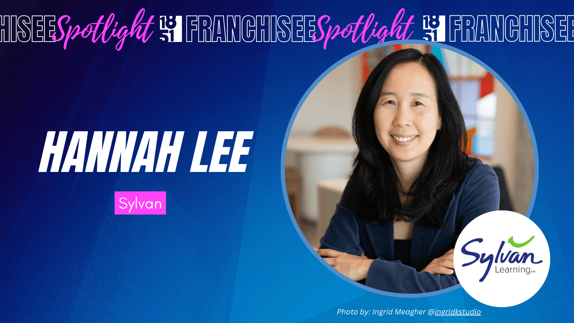 Hannah Lee Is Channeling Her Passion for Personalized Education and Community Into Her New Sylvan Learning Franchise