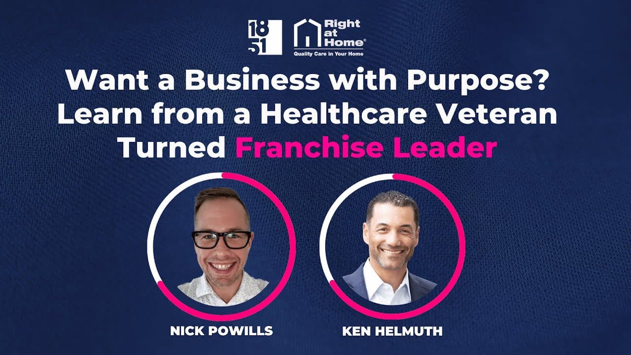 Want a Business With Purpose? Learn From a Health Care Veteran Turned Franchise Leader