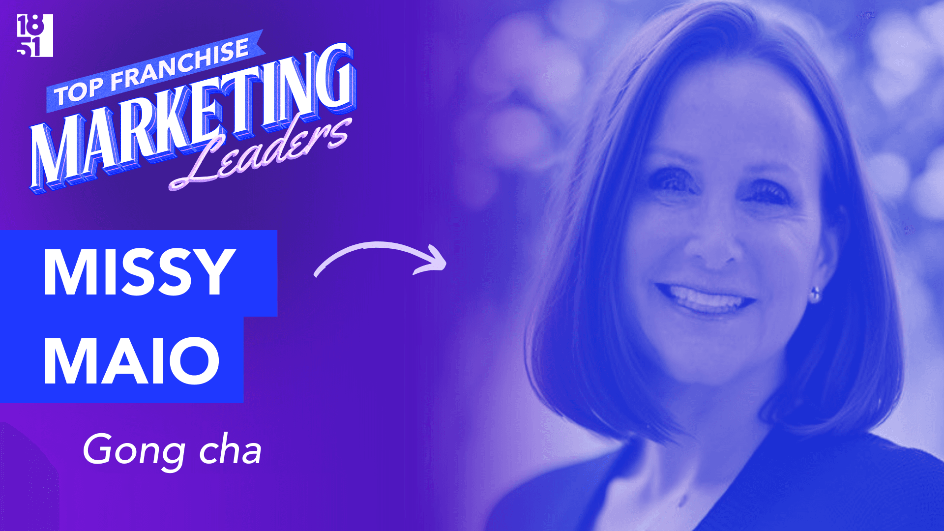 Top 25 Franchise Marketing Leaders: Missy Maio — Vice President of Marketing and Global Partnerships, Gong Cha