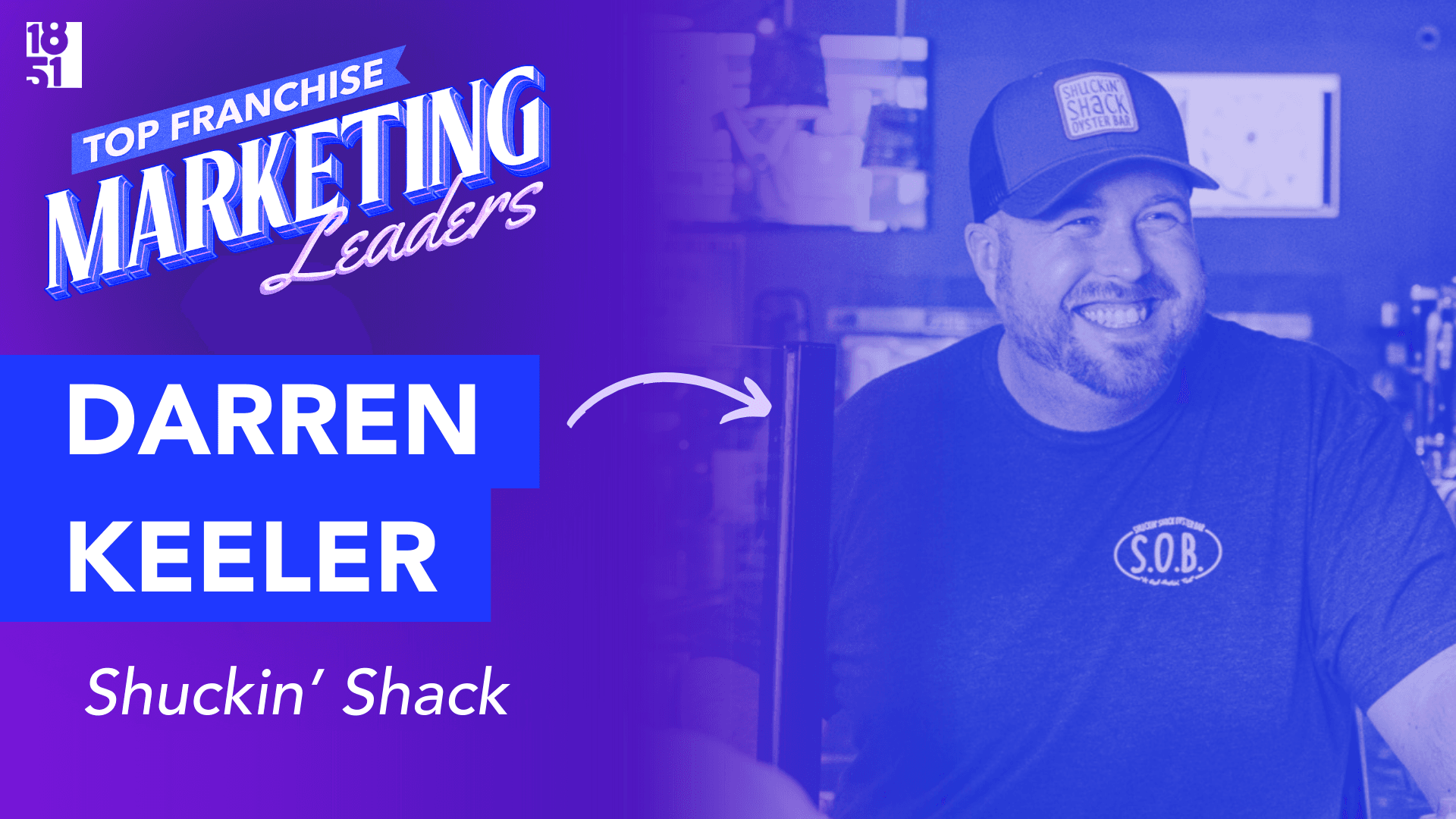 Top 25 Franchise Marketing Leaders: Darren Keeler — Vice President of Marketing and Creative, Shuckin’ Shack Oyster Bar