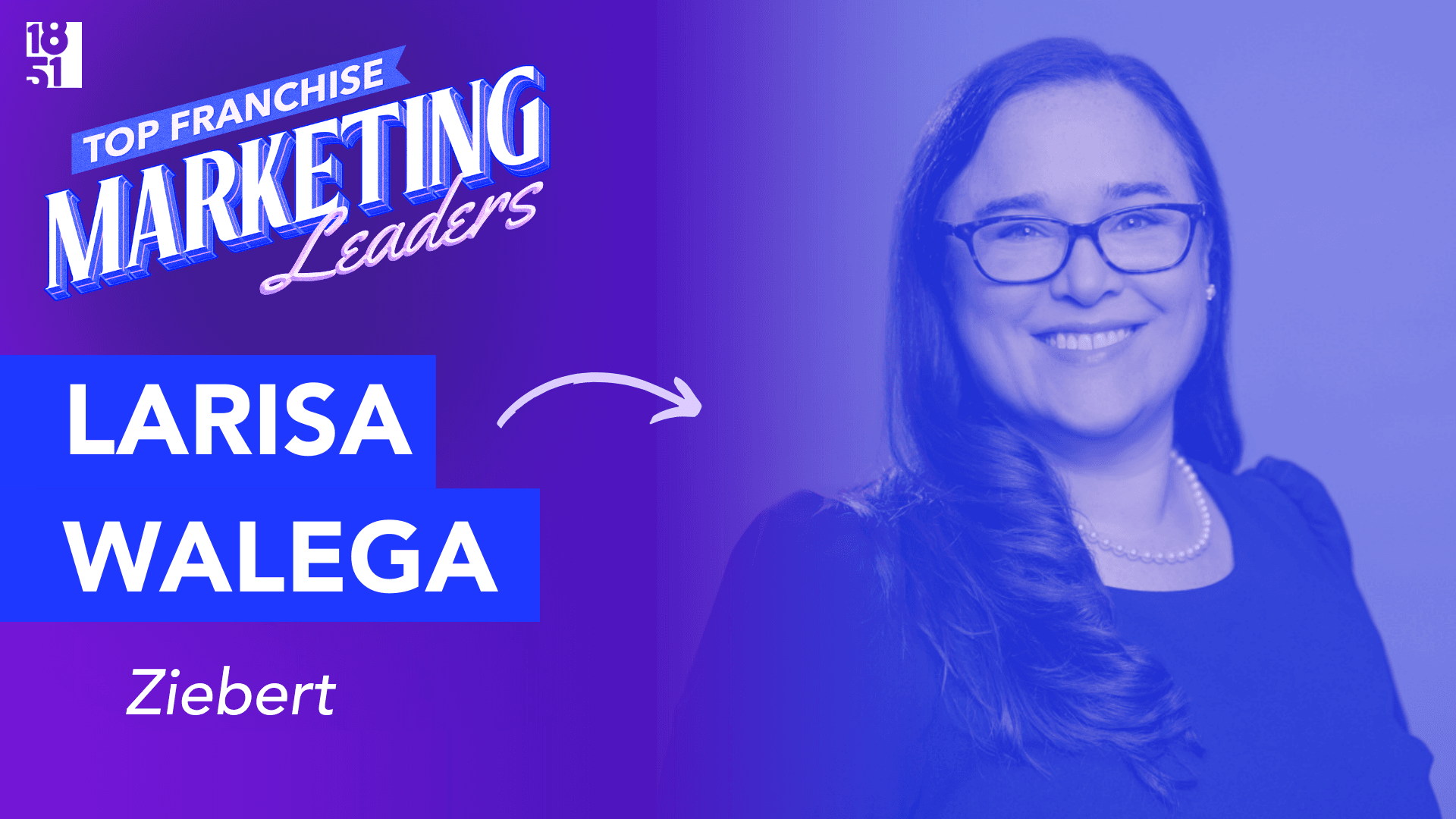Top 25 Franchise Marketing Leaders: Larisa Walega — Chief Growth Officer, Ziebert