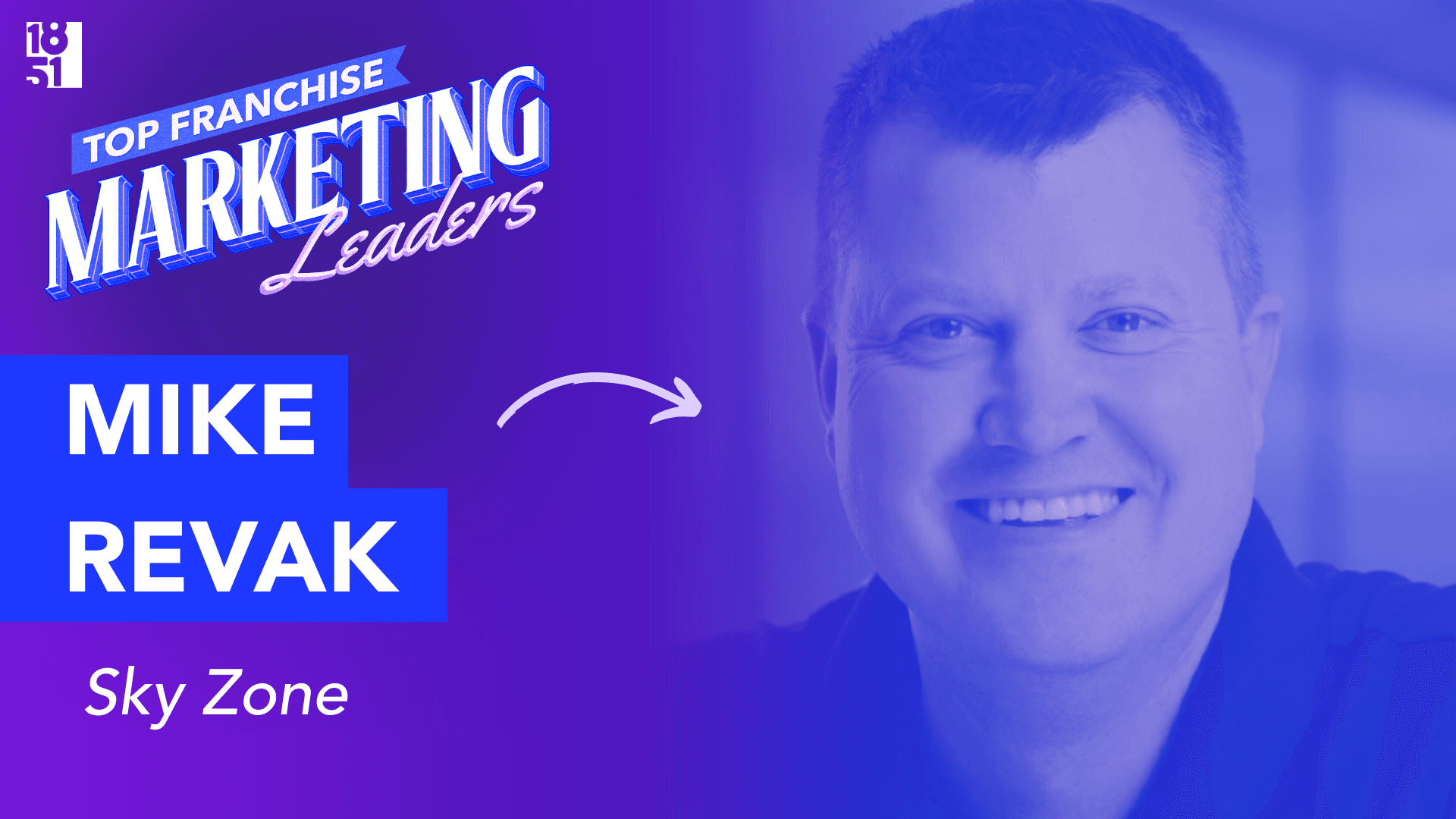 Top 25 Franchise Marketing Leaders: Mike Revak — President and Chief Business Officer, Sky Zone