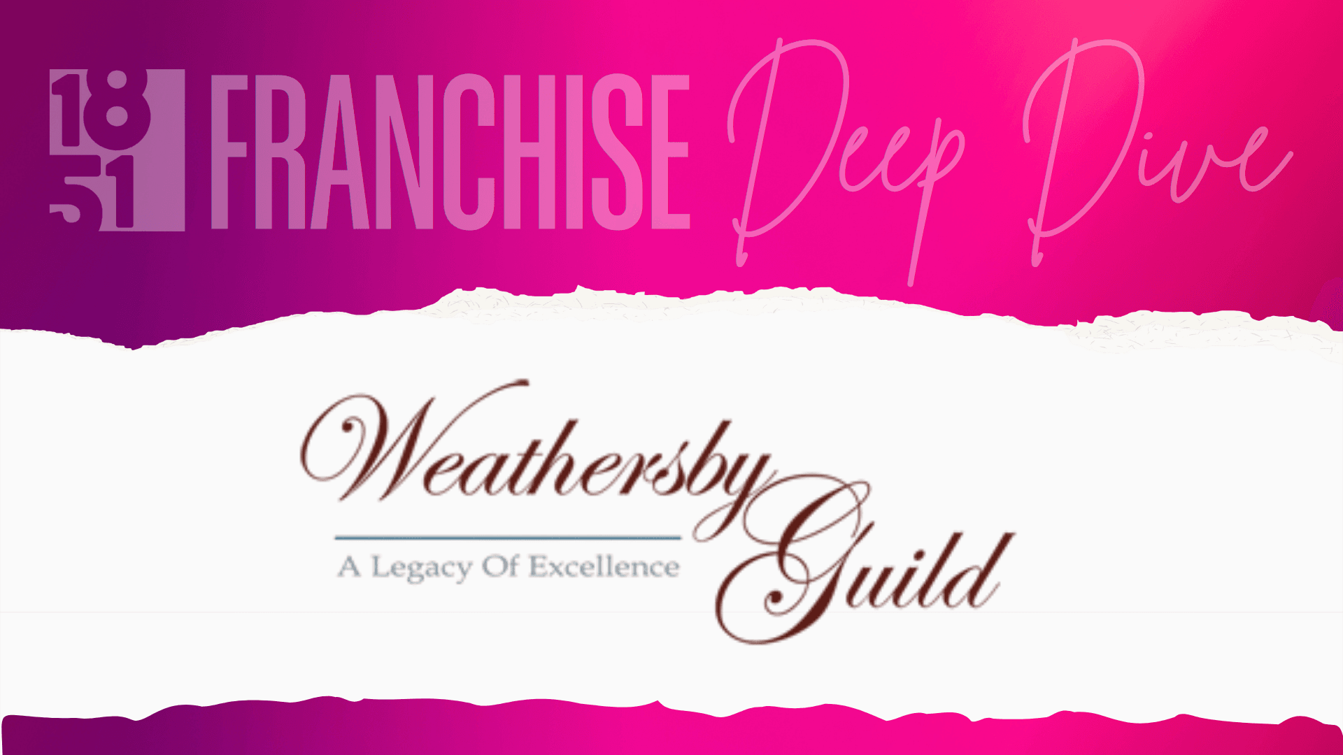 Weathersby Guild Franchise Costs, Fees, Profit and Data for 2025