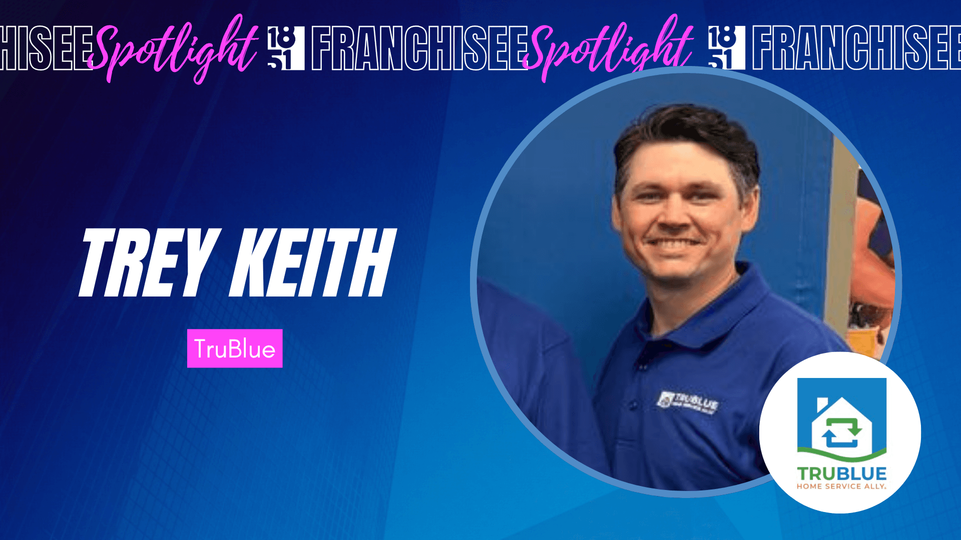 Trey Keith Launches TruBlue Franchise To Support Seniors and Busy Families in Mt. Juliet, Tennessee