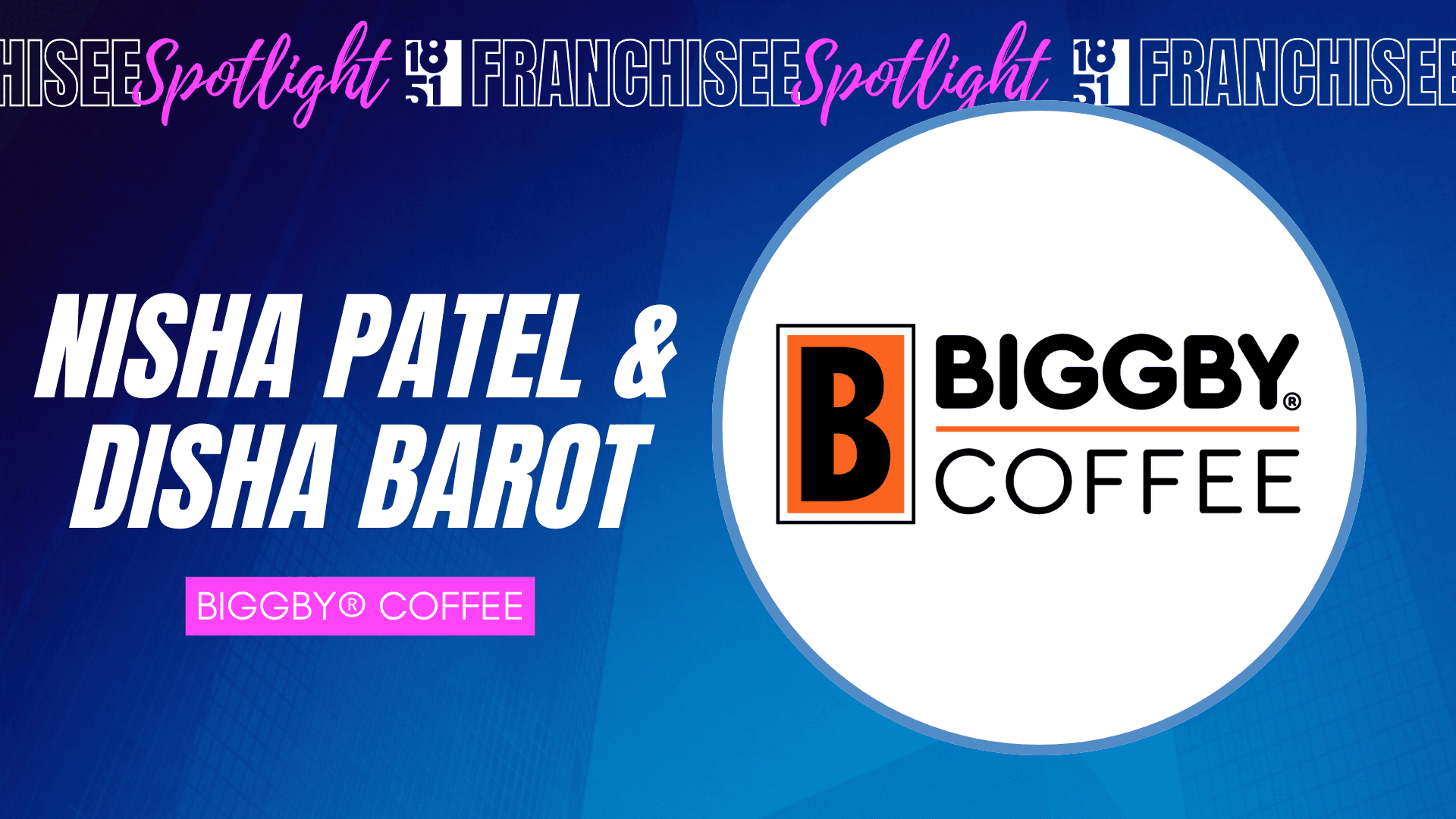 Two Women Bring BIGGBY® COFFEE to Georgia With a Mission to Create Community-Focused Gathering Spots