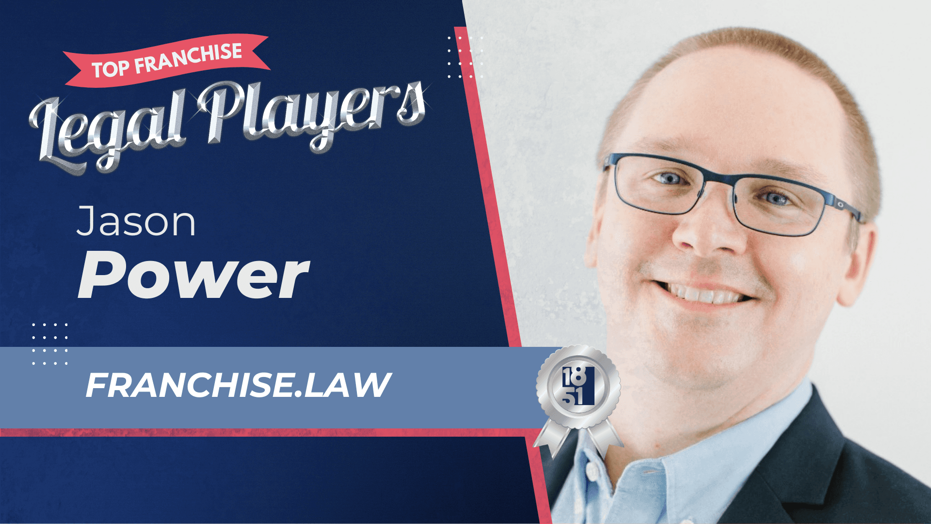 2025's Top Franchise Legal Players: Jason Power - Franchise.Law