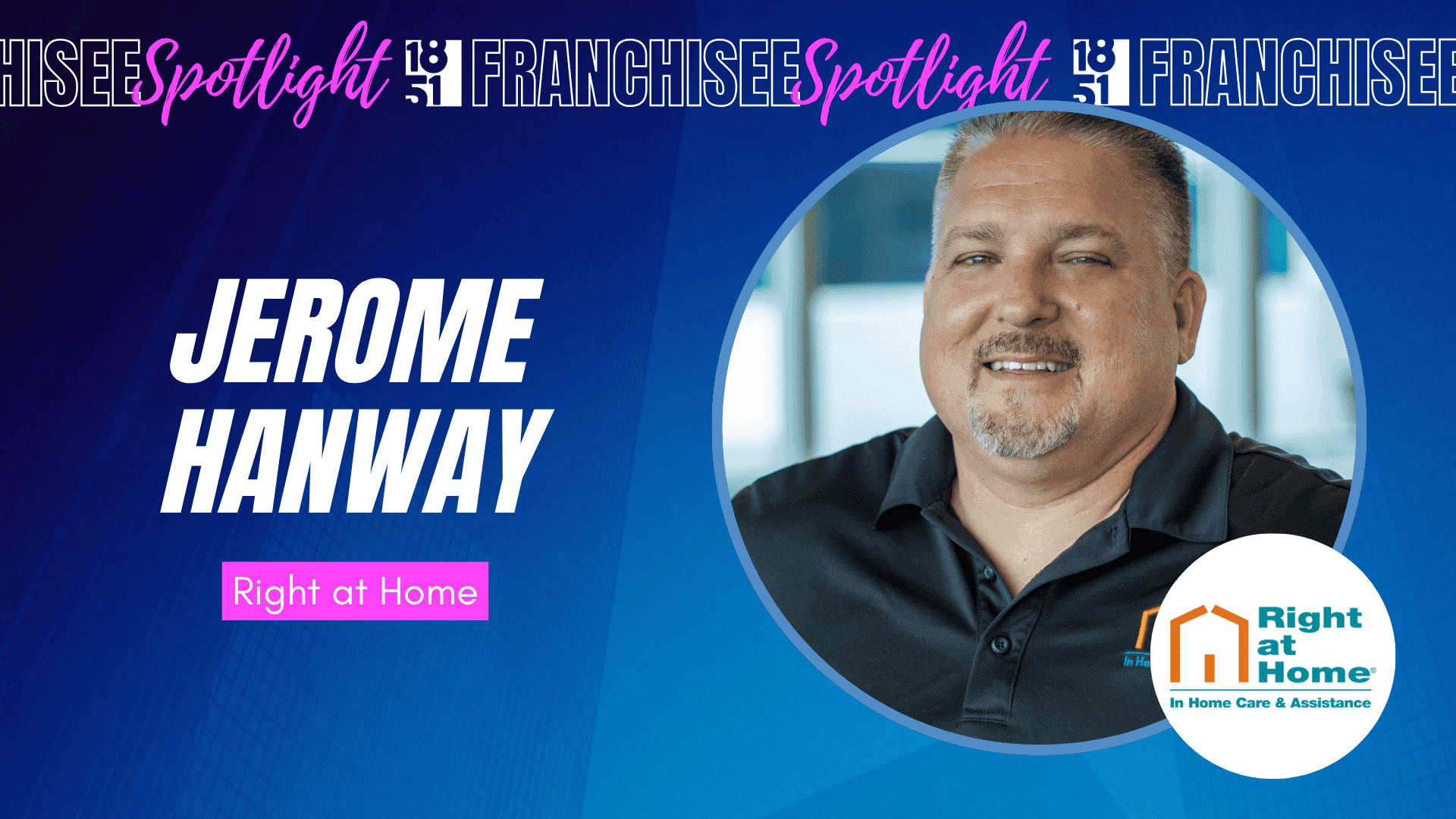 Jerome Hanway Is Building His Right at Home Franchise Around His Mission To Serve