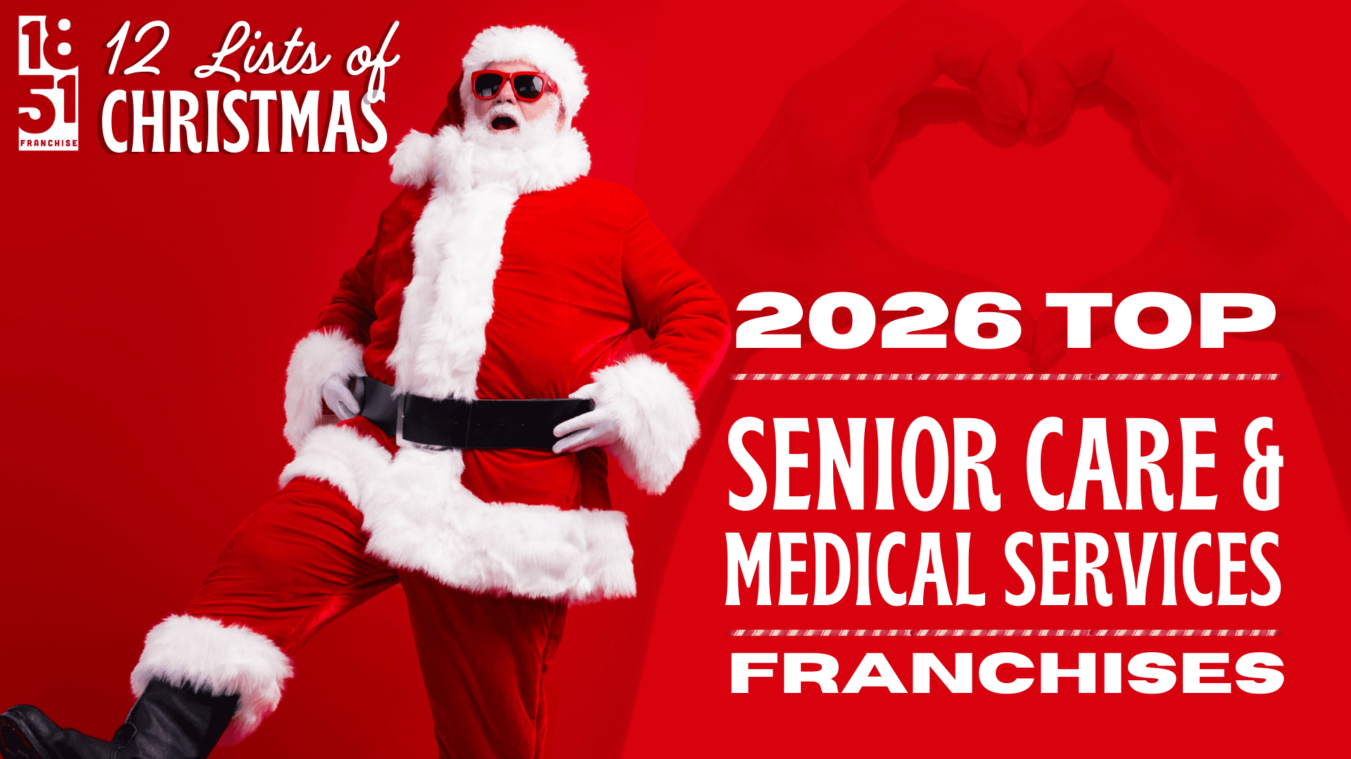 The 12 Top Franchise Lists of Christmas: Senior Care & Medical Services Franchises for 2026