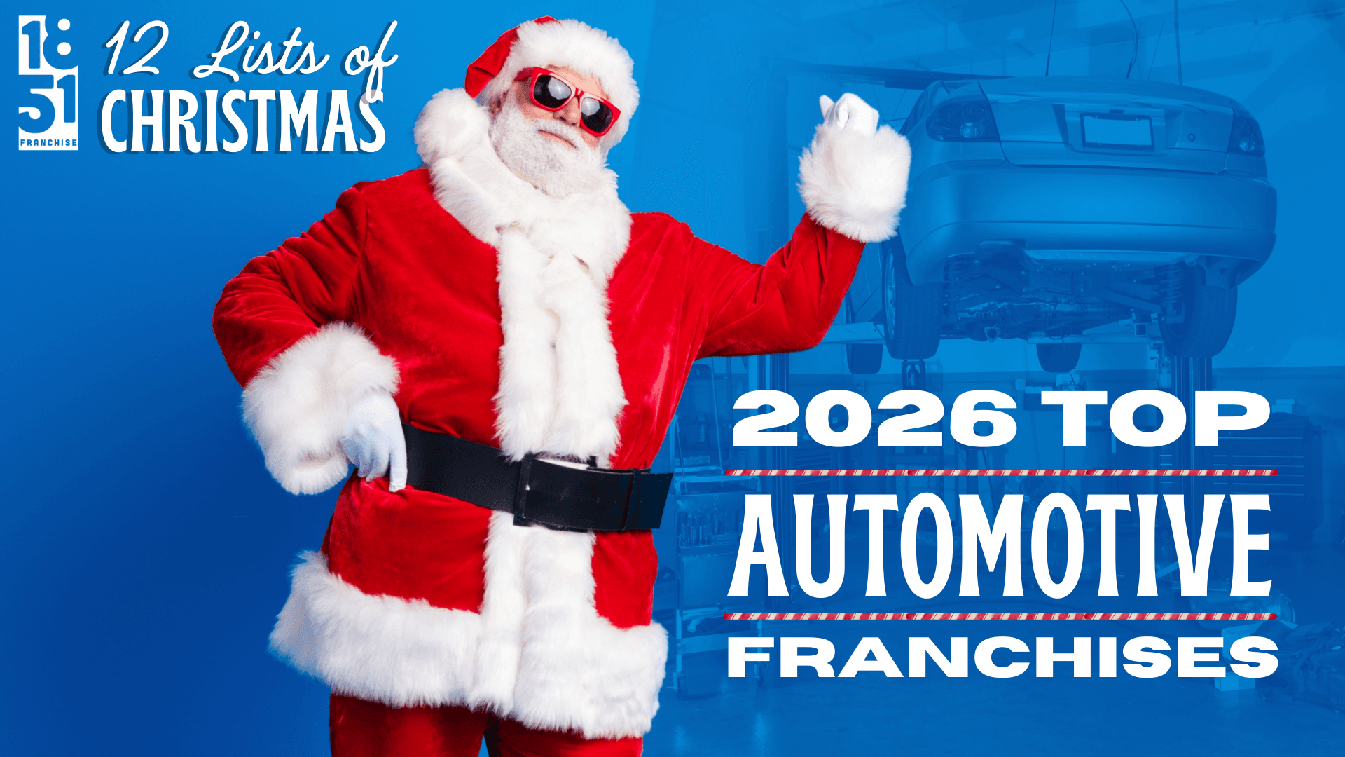 The 12 Top Franchise Lists of Christmas: Automotive Franchises for 2026