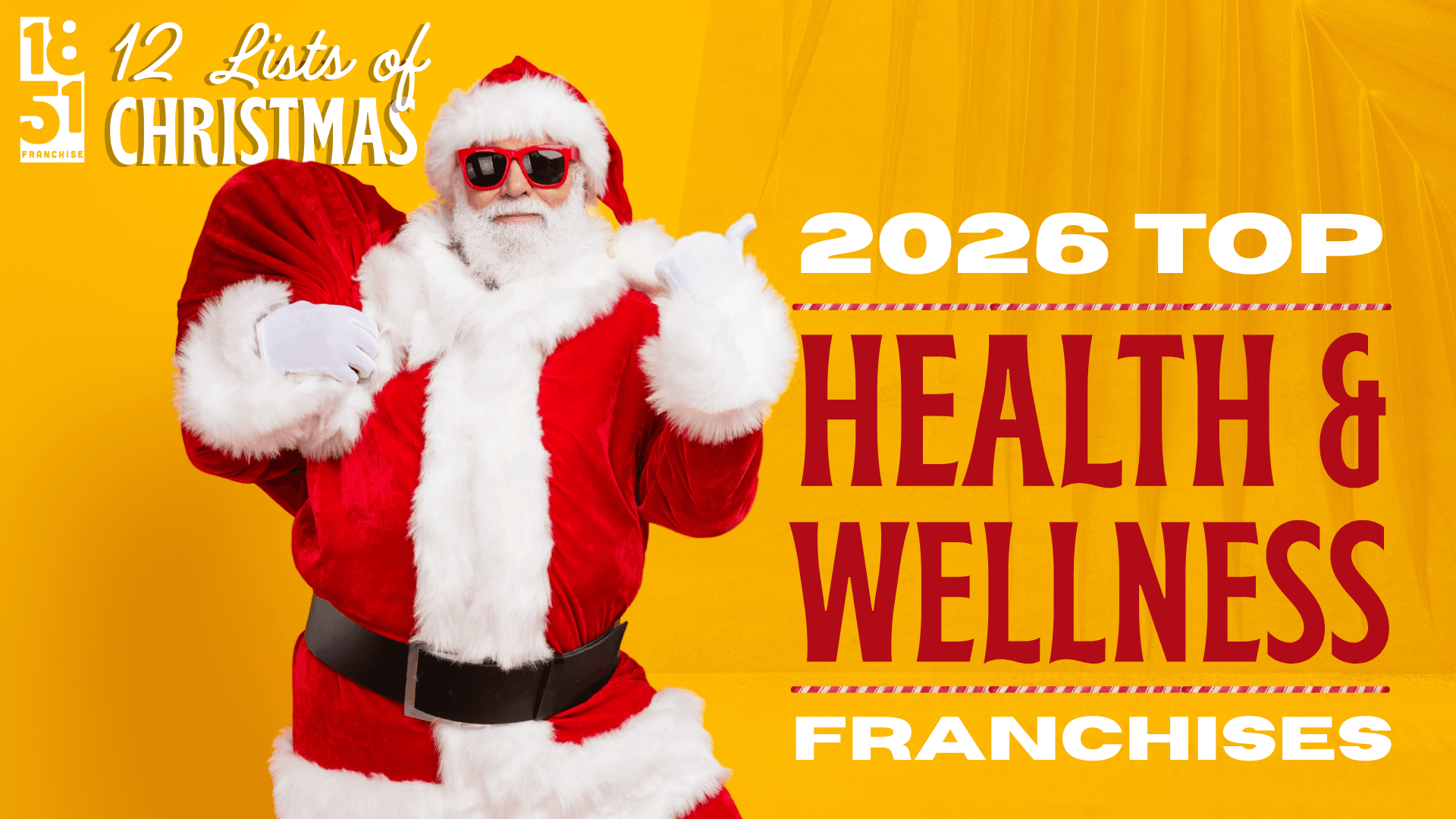 12 Lists of Christmas: Top 15 Health and Wellness Franchise Opportunities for 2026