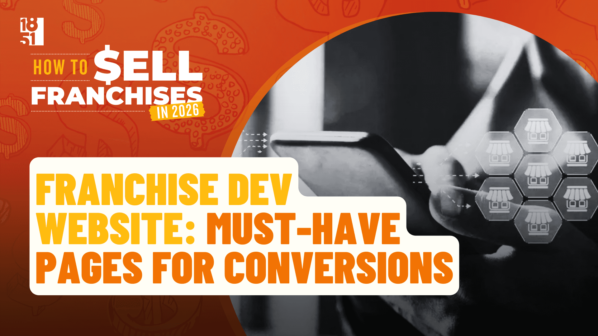 How to Sell Franchises in 2026 — Franchise Development Websites: Must-Have Pages for Conversions