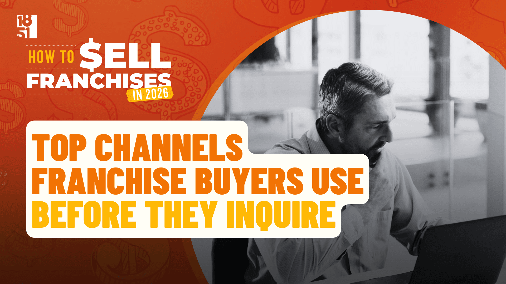 How To Sell Franchises in 2026 — Top Channels Franchise Buyers Use Before They Inquire