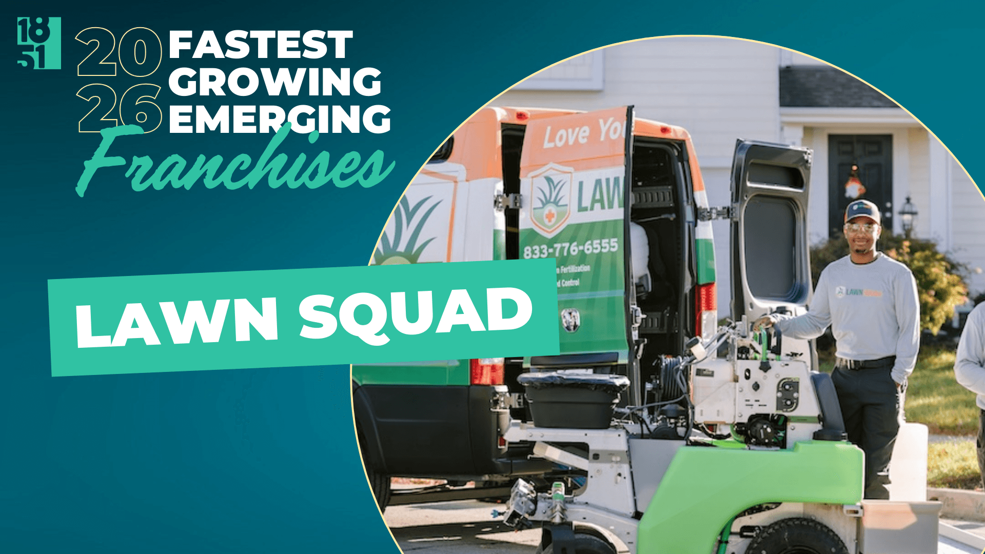 1851 Franchise’s Fastest Growing Emerging Franchises of 2026: Lawn Squad