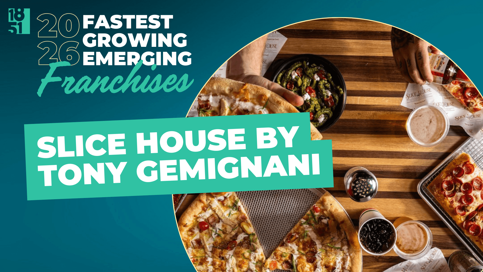 1851 Franchise’s Fastest Growing Emerging Franchises of 2026: Slice House by Tony Gemignani
