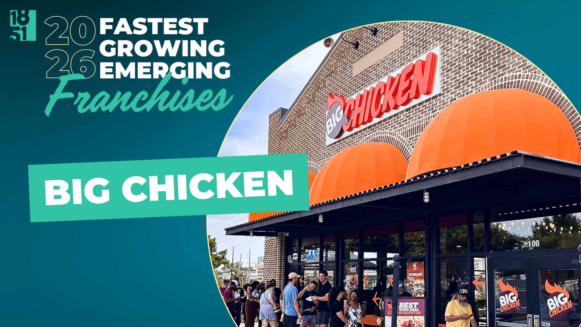 1851 Franchise’s Fastest Growing Emerging Franchises of 2026: Big Chicken