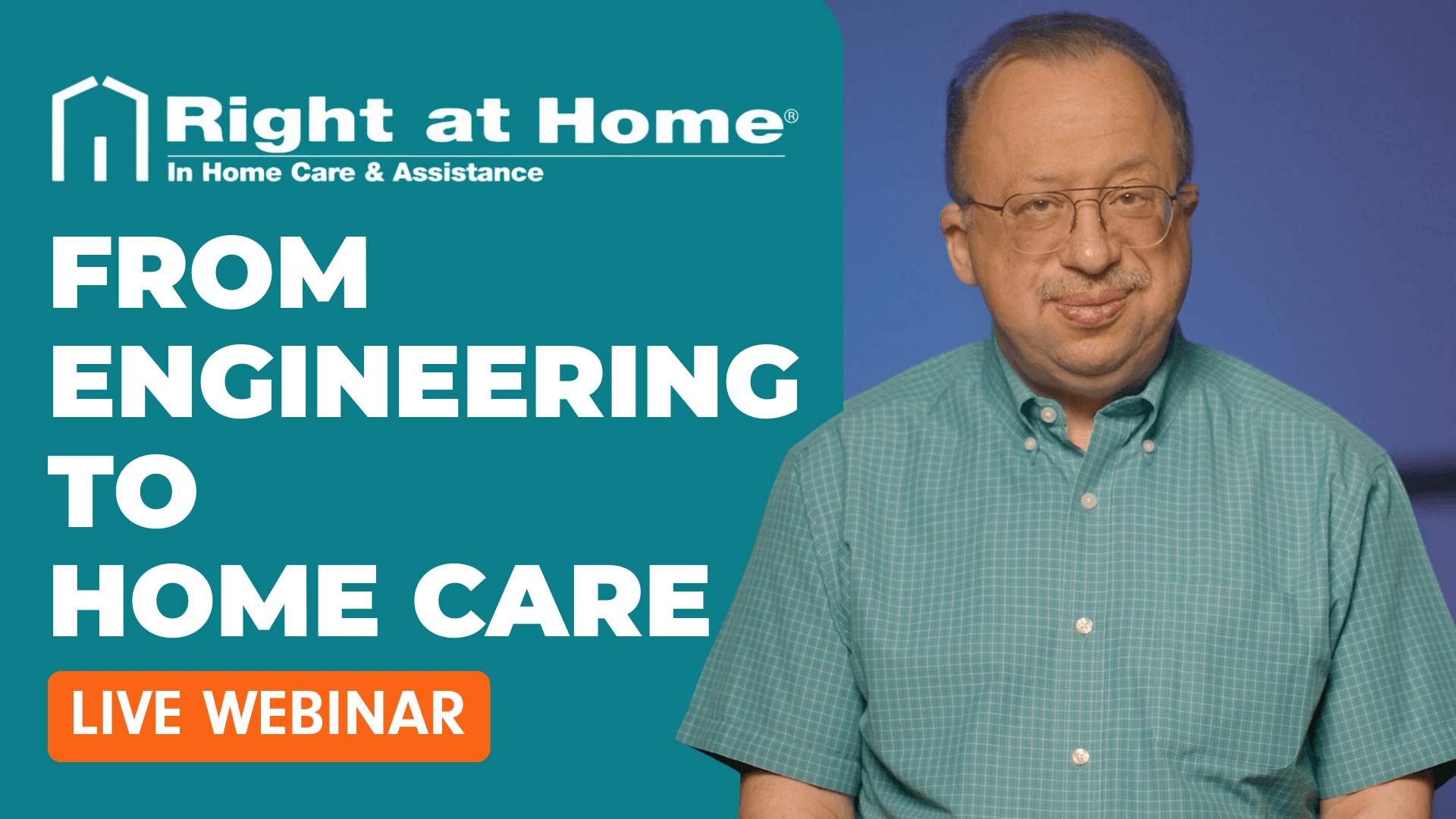 Right at Home Franchise Owner Vladimir Zarkhin to Share Journey From Engineering and Aviation to Home Care