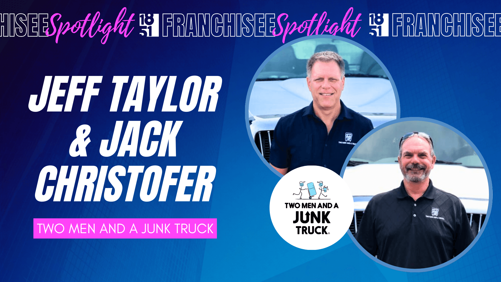 After 27 Years in Moving, Longtime Partners Bring TWO MEN AND A JUNK TRUCK to Jackson, Mississippi