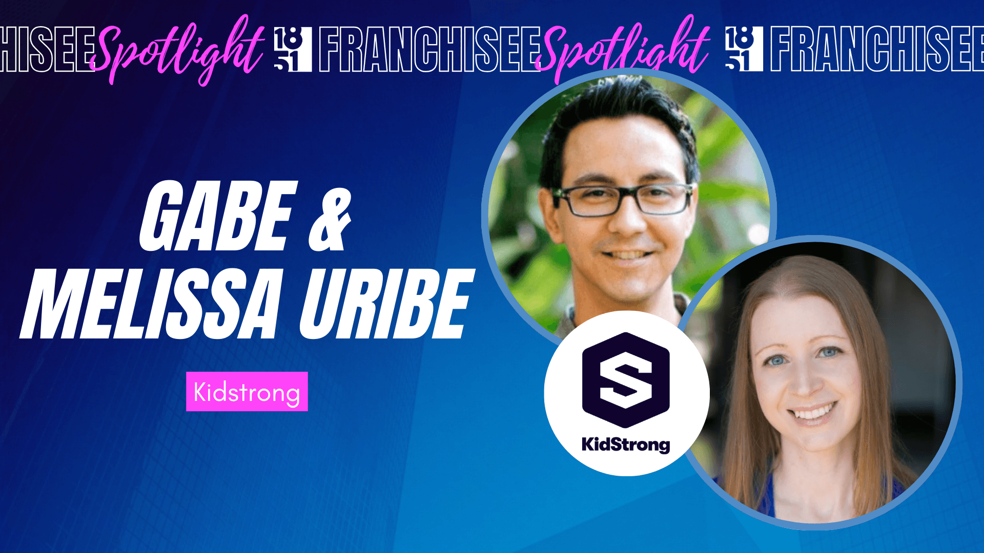 After Seeing KidStrong’s Impact on Their Kids, the Uribes Are Bringing It to Rancho Bernardo, California