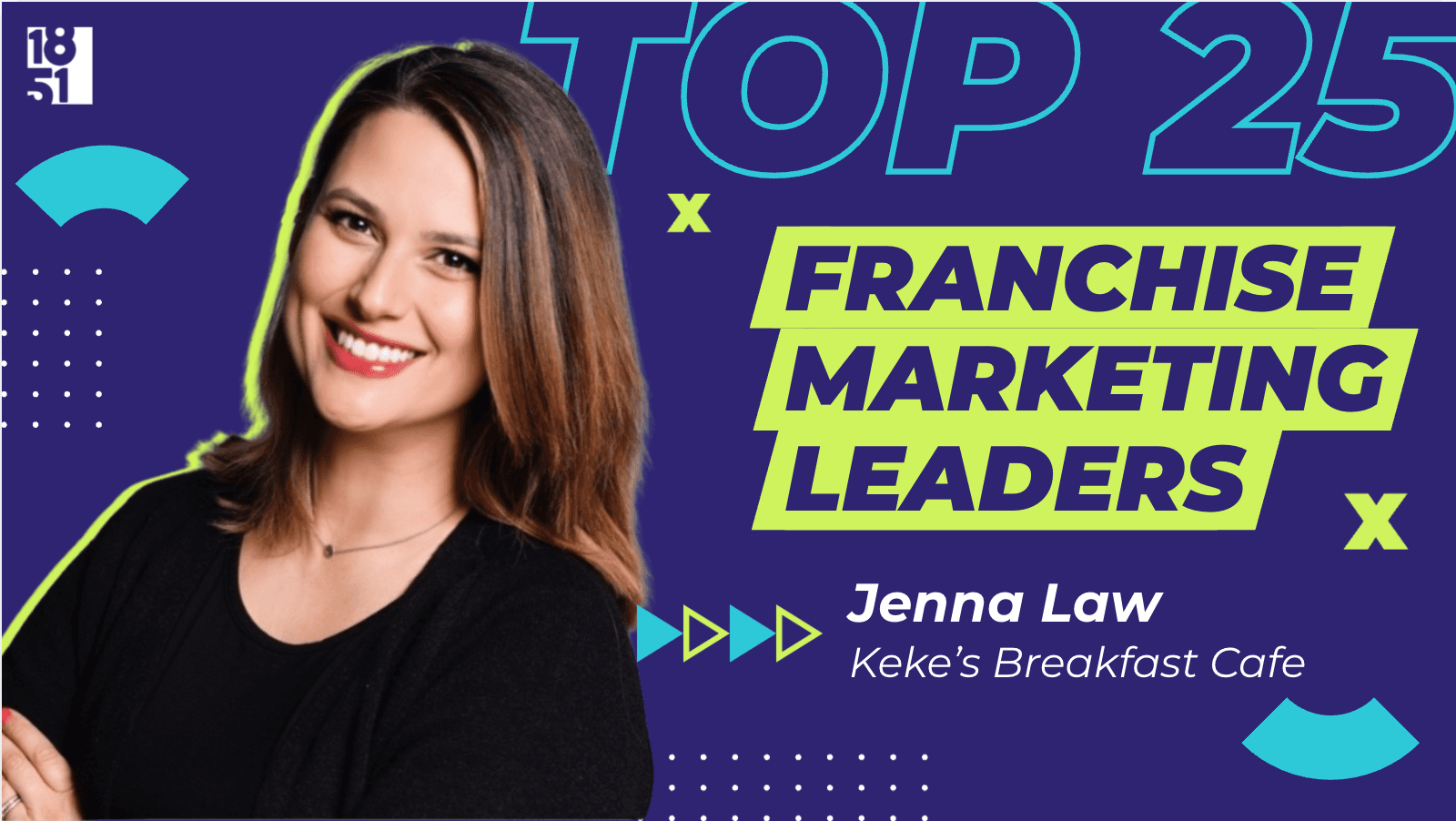 Top 25 Franchise Marketing Leaders: Jenna Law — Senior Director of Marketing & Communications, Keke’s Breakfast Cafe