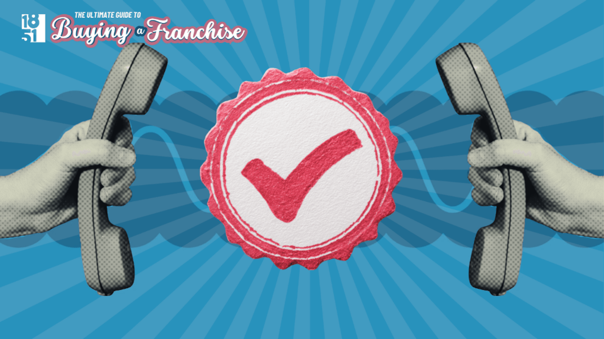 The Complete Guide to Buying a Franchise in 2026 - Franchisee Lists: How to Do Validation Calls