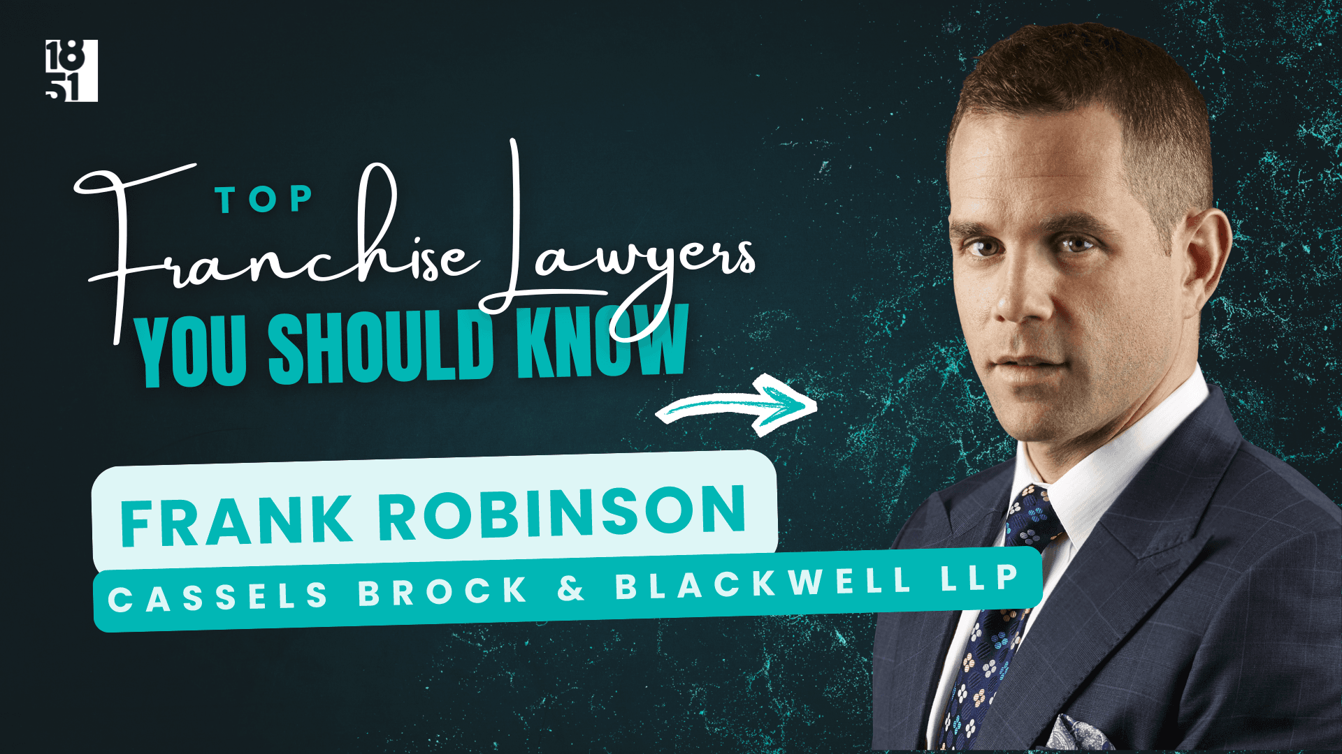 2026 Top Franchise Lawyers You Should Know: Frank Robinson — Cassels Brock & Blackwell LLP