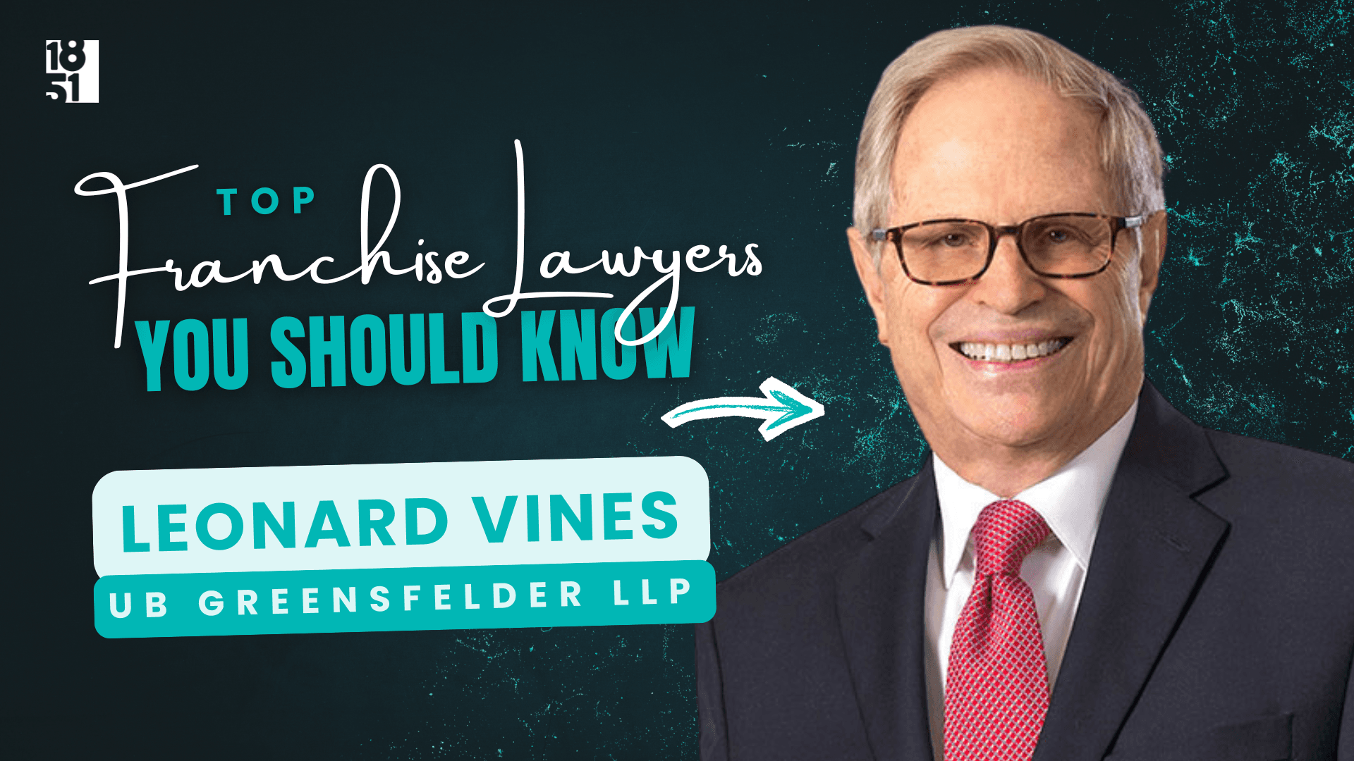 2026 Top Franchise Lawyers You Should Know: Leonard Vines — UB Greensfelder LLP