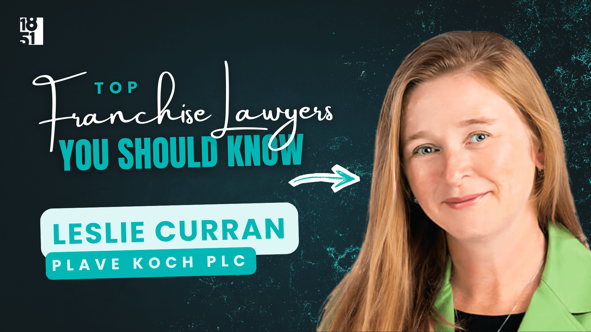 2026 Top Franchise Lawyers You Should Know: Leslie Curran — Plave Koch PLC