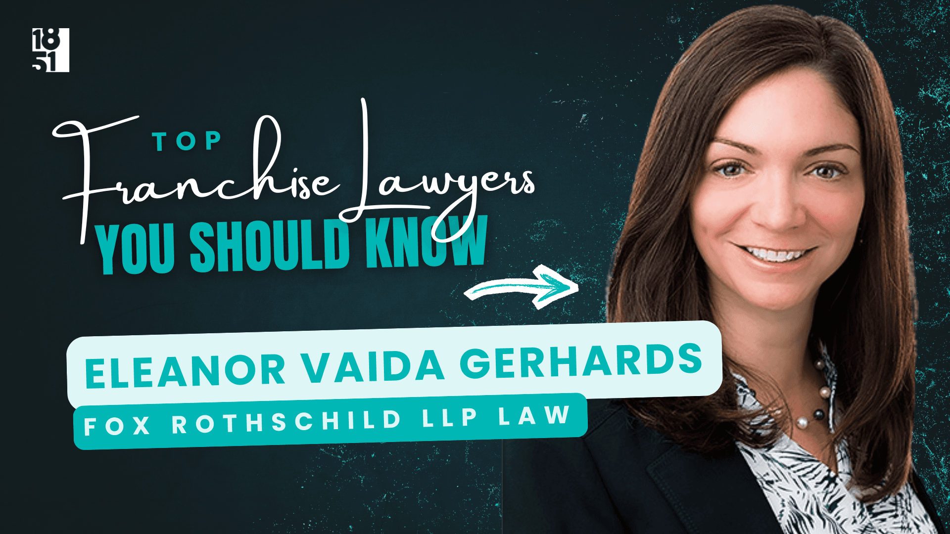 2026 Top Franchise Lawyers You Should Know: Eleanor Vaida Gerhards — Fox Rothschild LLP