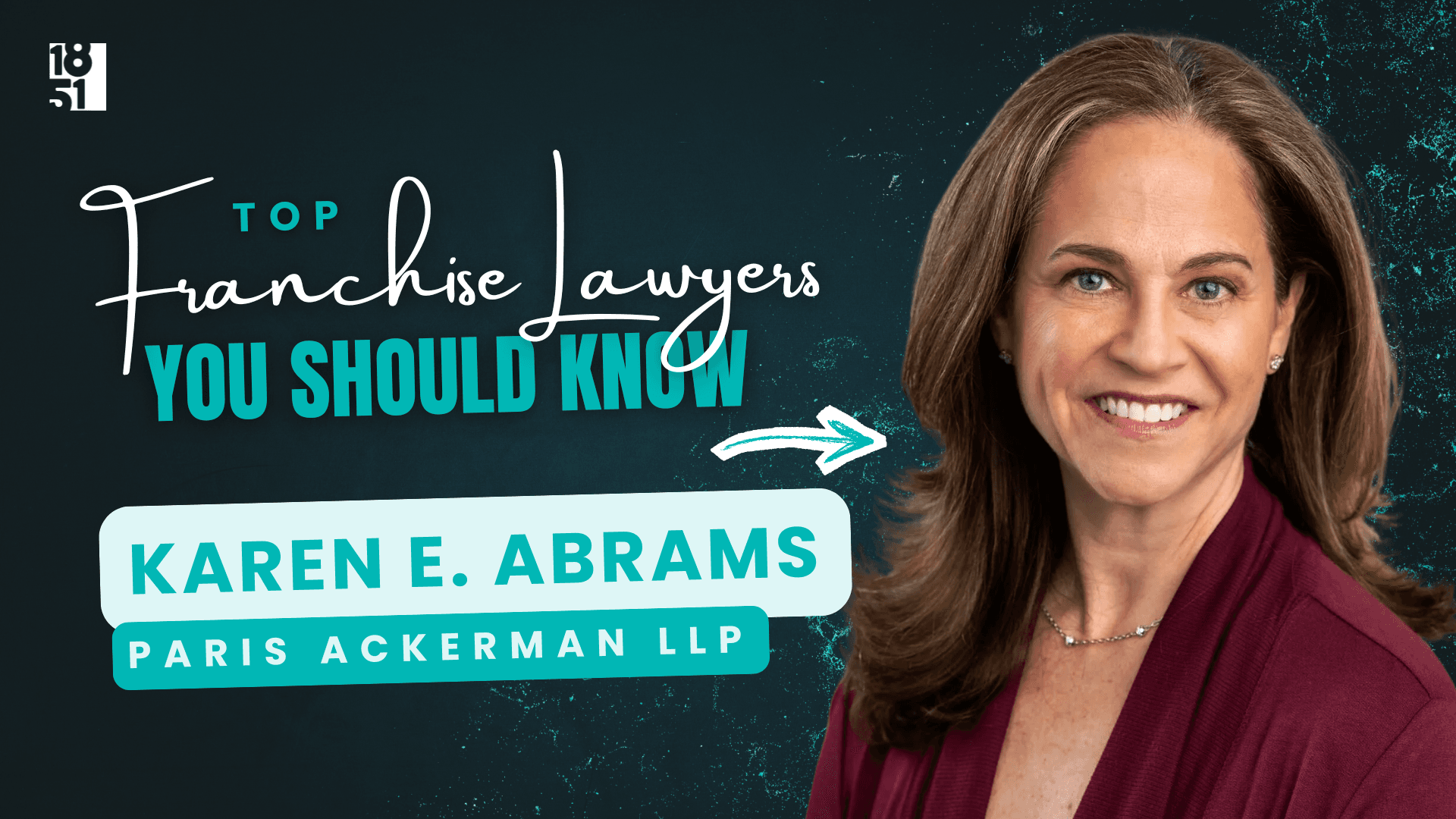 2026 Top Franchise Lawyers You Should Know: Karen E. Abrams — Paris Ackerman LLP