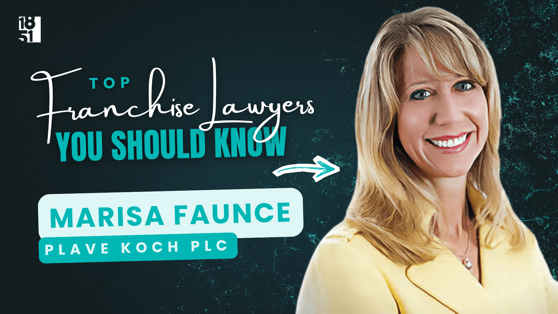 2026 Top Franchise Lawyers You Should Know: Marisa Faunce — Plave Koch PLC