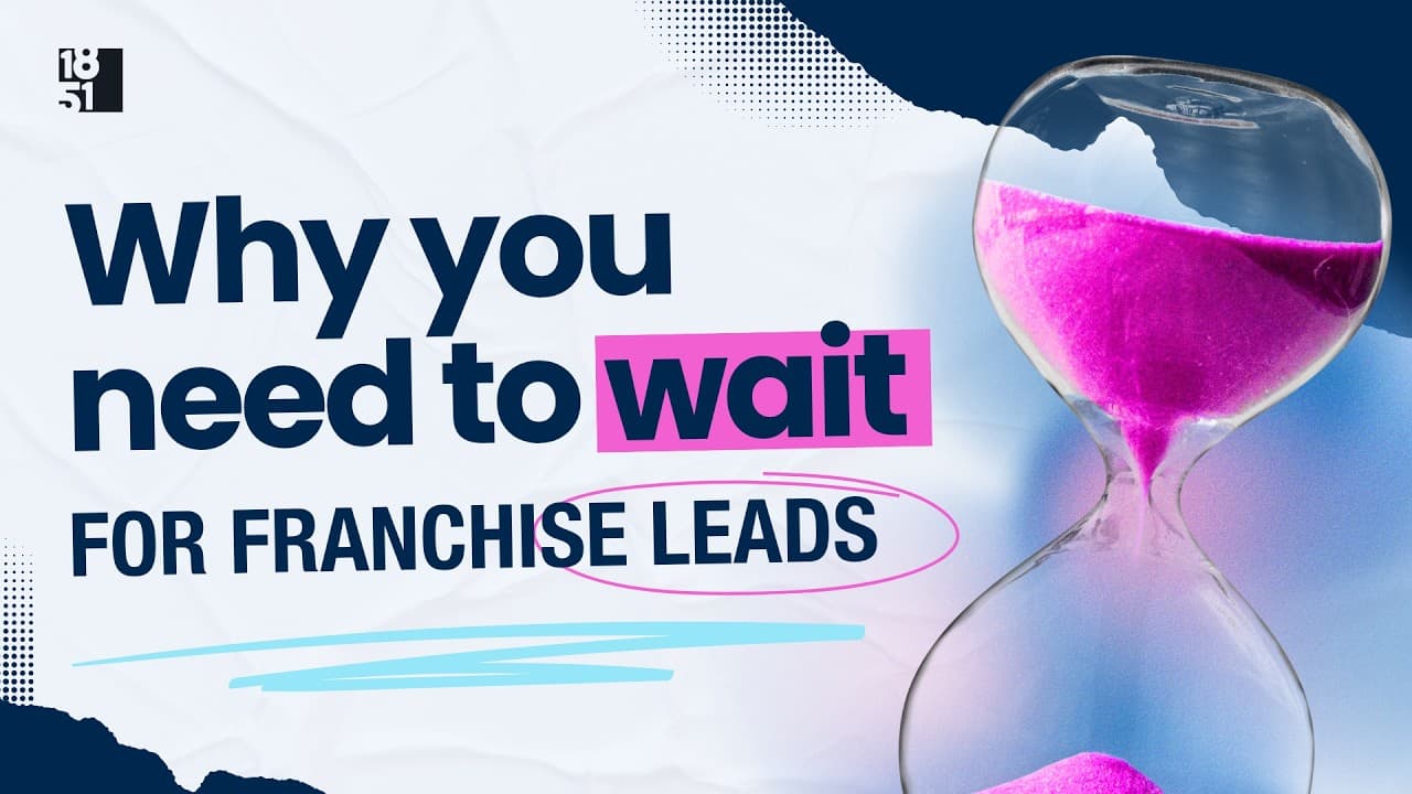 What Being Realistic About Franchise Lead Generation Actually Looks Like