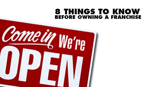8 things to know before buying a franchise