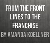 From the Front Lines to the Franchise