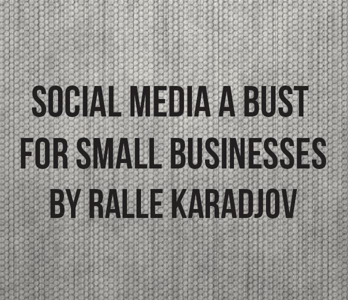 Social Media a Bust for Small Businesses