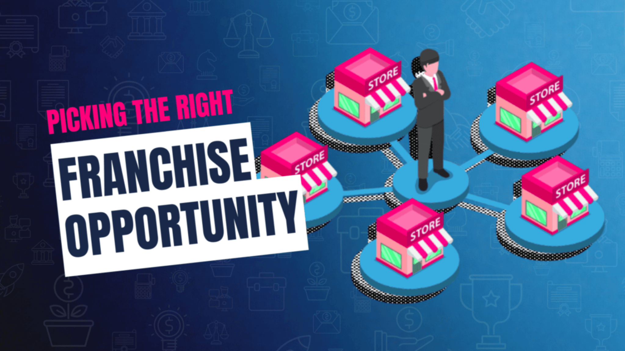 Picking the Right Franchise (Online Class)