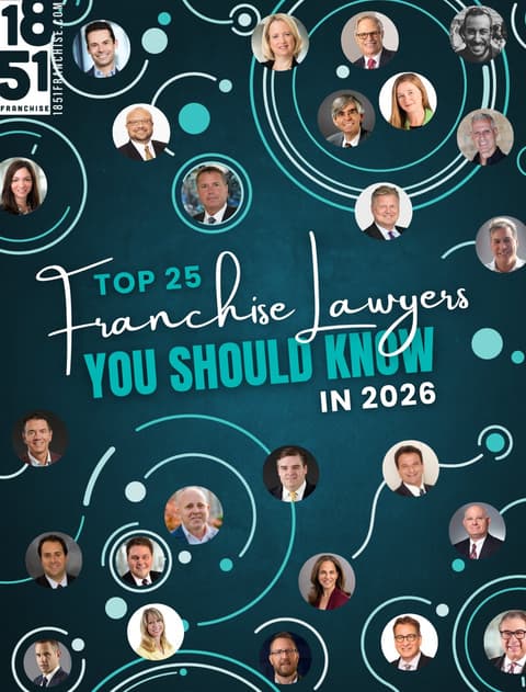 The Top 25 Franchise Lawyers You Should Know in 2026