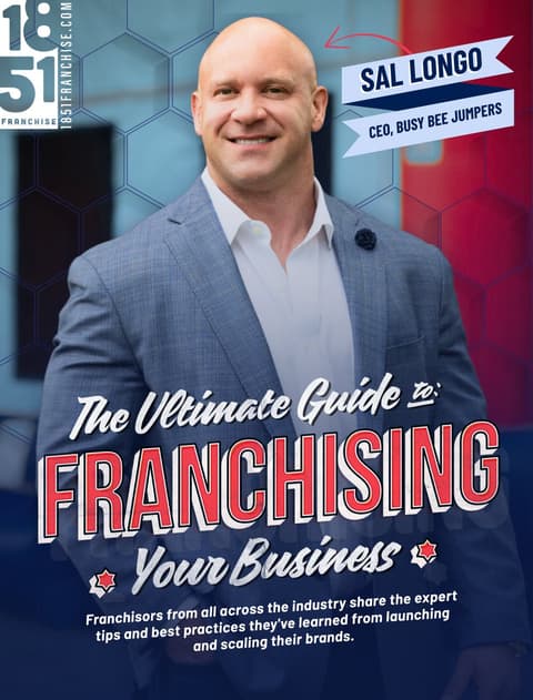 The Ultimate Guide To Franchising Your Business: How To Build a Scalable, Sustainable Franchise Brand