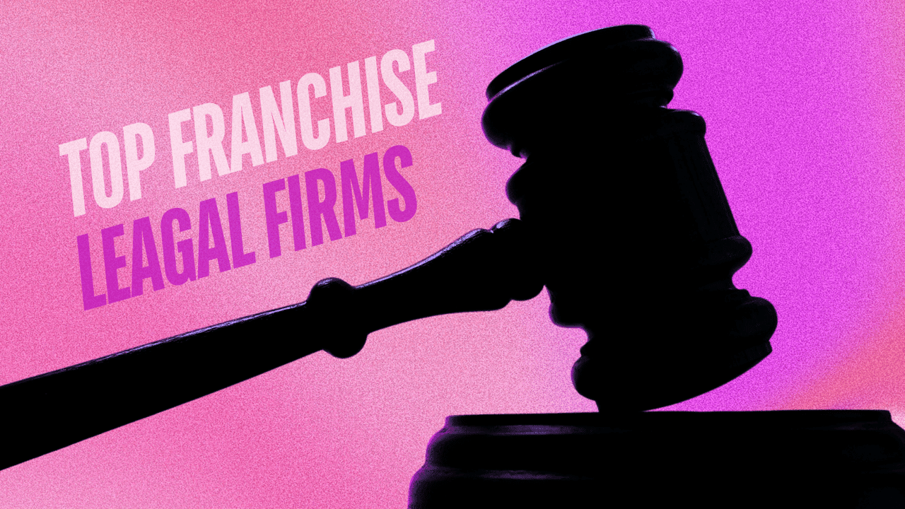 Top 15 Legal Firms for Franchises Top 15 Legal Firms for Franchises