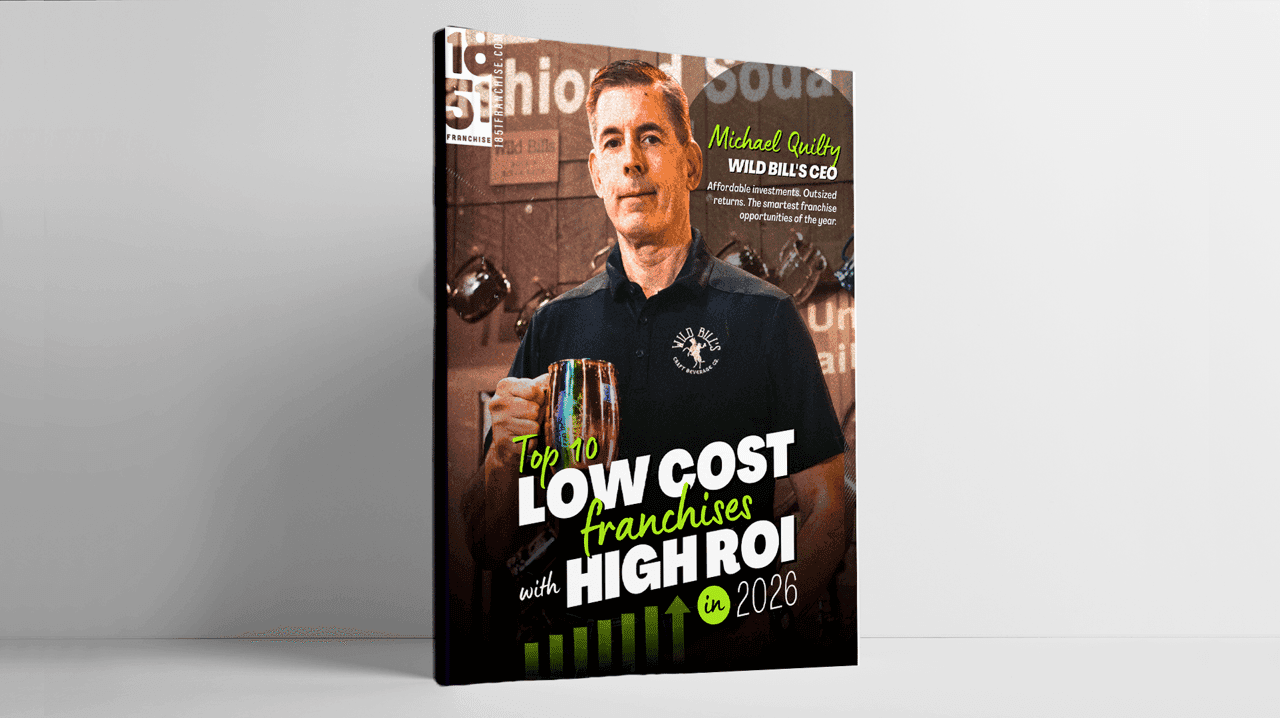 The Top 10 Low-Cost Franchises With High ROI in 2026 The Top 10 Low-Cost Franchises With High ROI in 2026