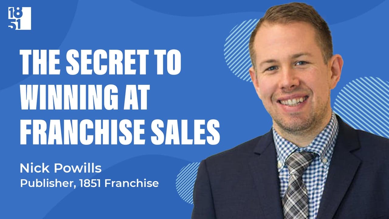 The Secret to Winning at Franchise Sales The Secret to Winning at Franchise Sales