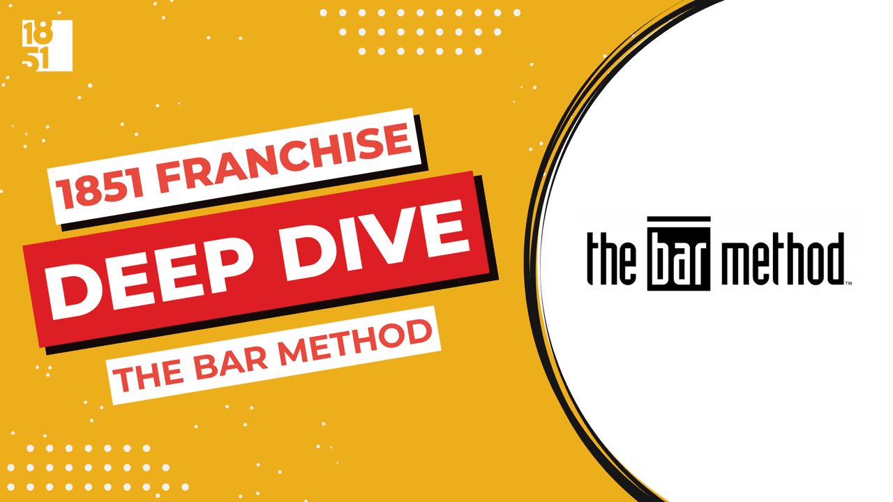 Franchise Deep Dive: The Bar Method Franchise Costs, Fees, Profit and Data Franchise Deep Dive: The Bar Method Franchise Costs, Fees, Profit and Data