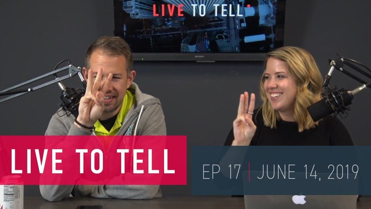 Live To Tell | June 14, 2019 Live To Tell | June 14, 2019